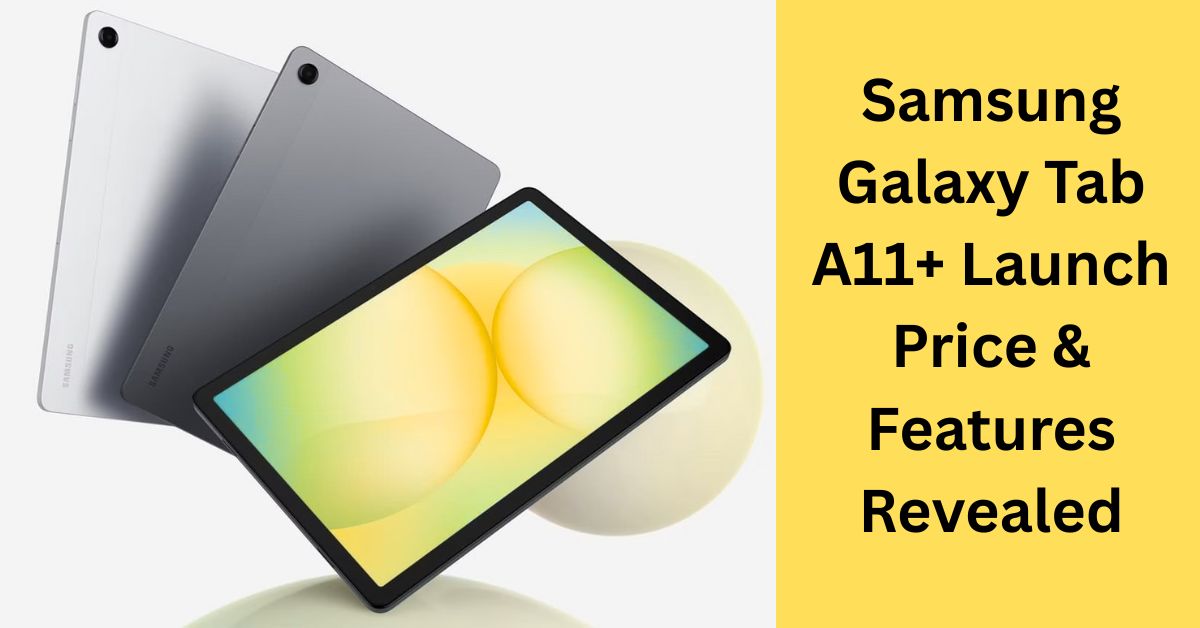 Samsung Galaxy Tab A11+