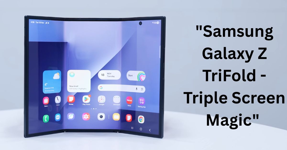 Samsung Galaxy Z TriFold